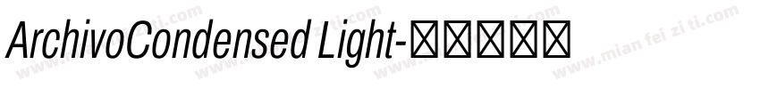 ArchivoCondensed Light字体转换